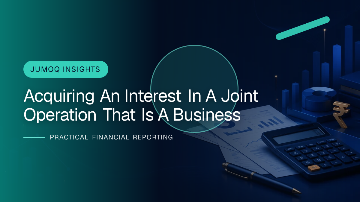 Professional financial reporting illustration for Acquiring an Interest in a Joint Operation That Is a Business