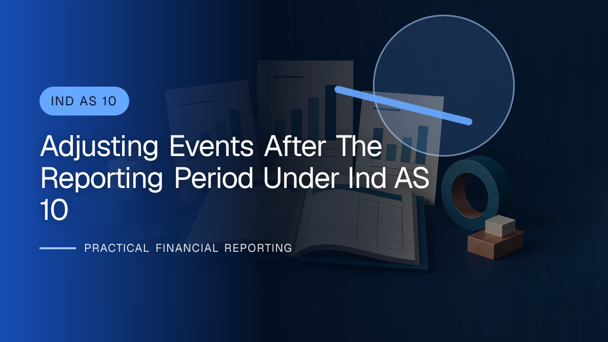 Original finance artwork for Adjusting Events after the Reporting Period under Ind AS 10