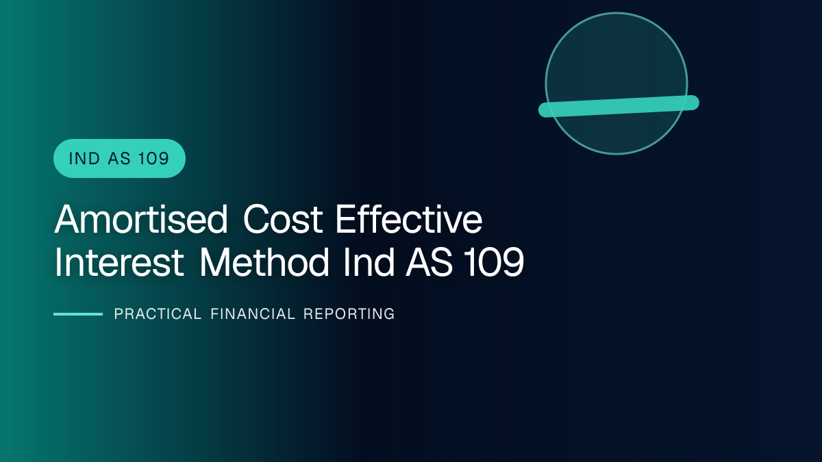Professional finance team reviewing amortised cost and the effective interest method under ind as 109 requirements and supporting accounting documentation