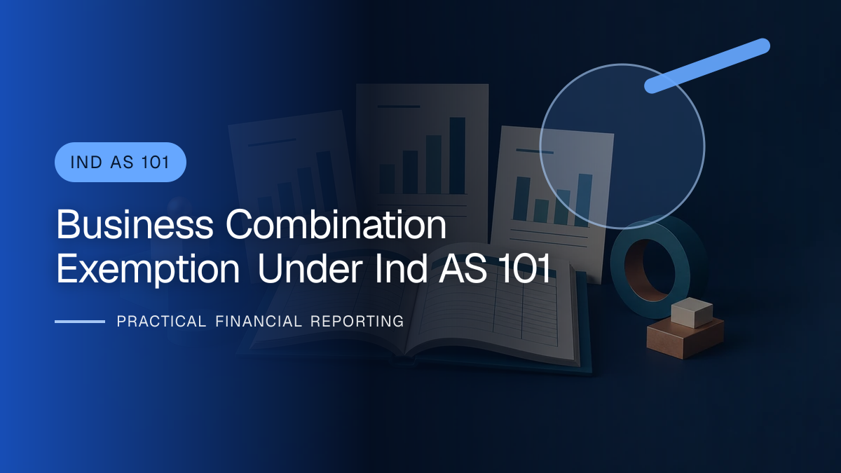 Original finance artwork for Business-combination Exemption under Ind AS 101