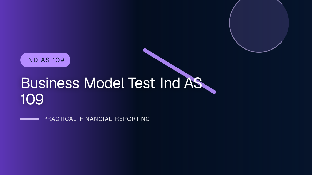Professional finance team reviewing the business model test under ind as 109 requirements and supporting accounting documentation