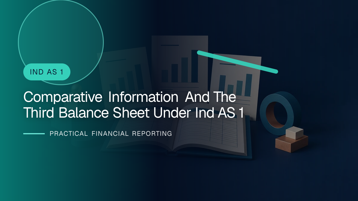 Original finance artwork for Comparative Information and the Third Balance Sheet under Ind AS 1