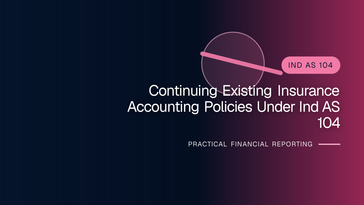 Professional financial reporting illustration for Continuing Existing Insurance Accounting Policies under Ind AS 104
