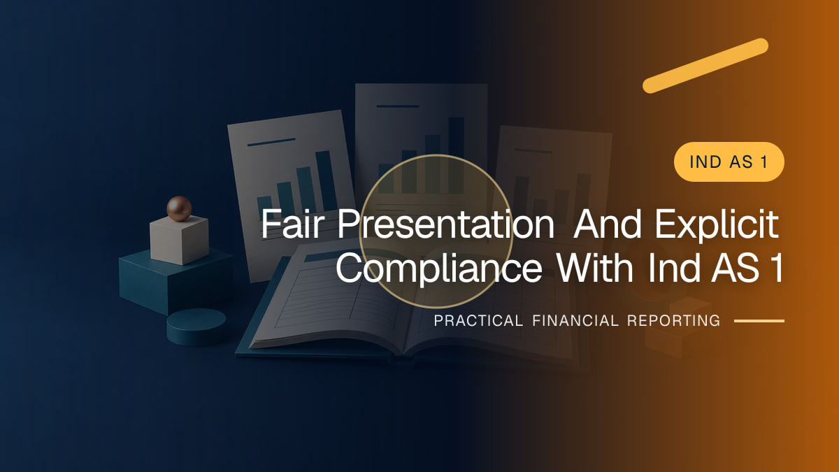 Original finance artwork for Fair Presentation and Explicit Compliance with Ind AS 1