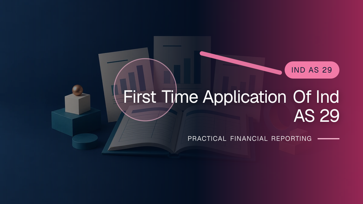 Original finance artwork for First-time Application of Ind AS 29