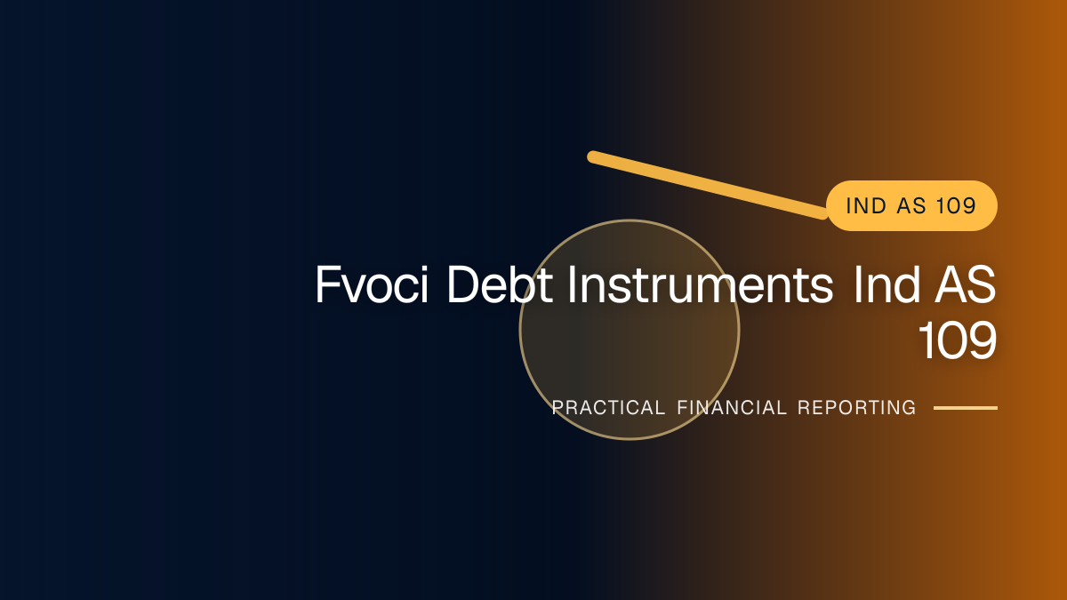 Professional finance team reviewing fvoci debt instruments under ind as 109 requirements and supporting accounting documentation