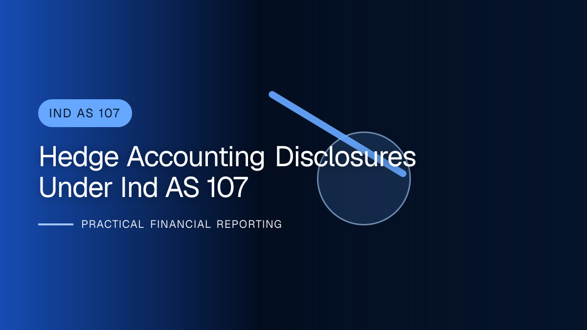 Professional financial reporting illustration for Hedge Accounting Disclosures under Ind AS 107