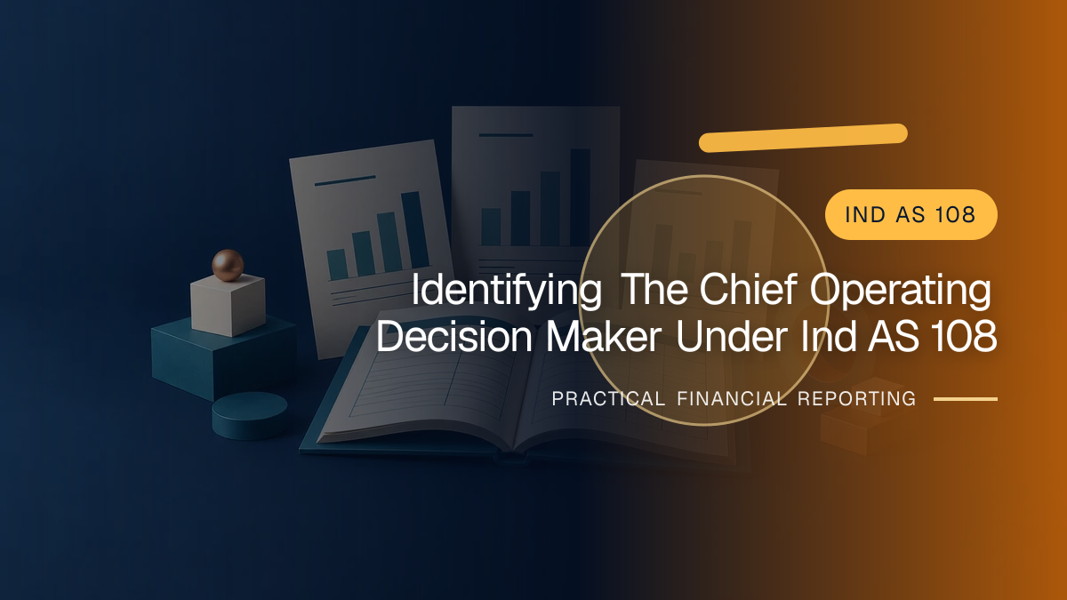 Original finance artwork for Identifying the Chief Operating Decision Maker under Ind AS 108