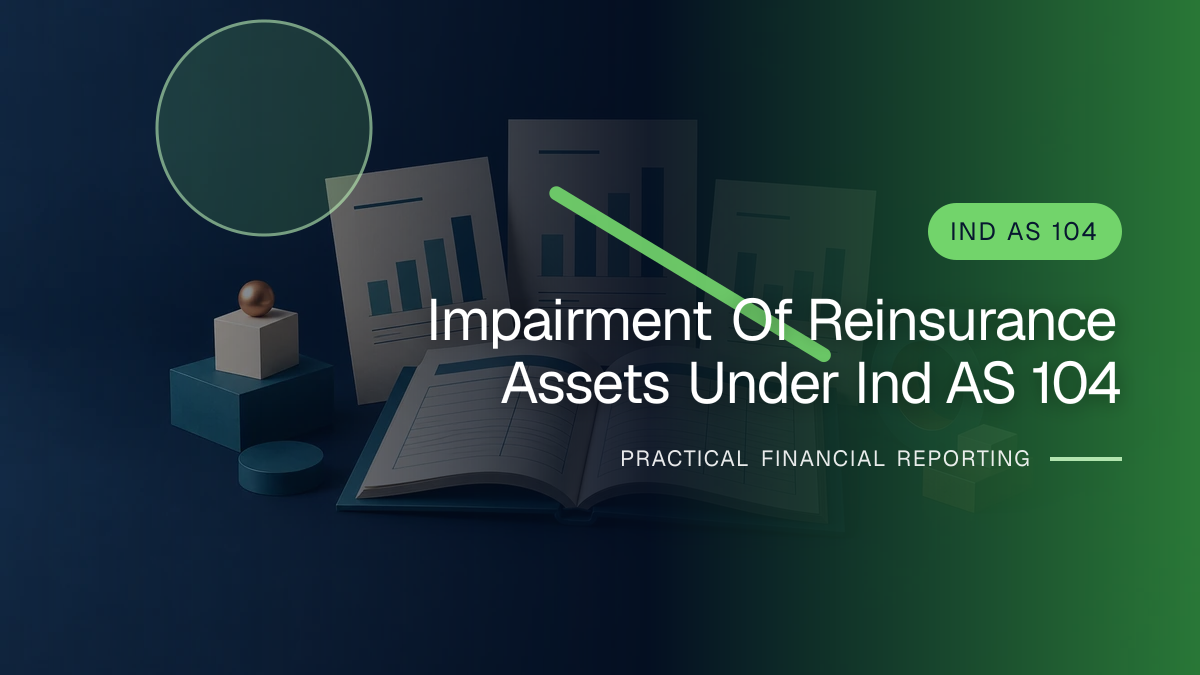 Original finance artwork for Impairment of Reinsurance Assets under Ind AS 104