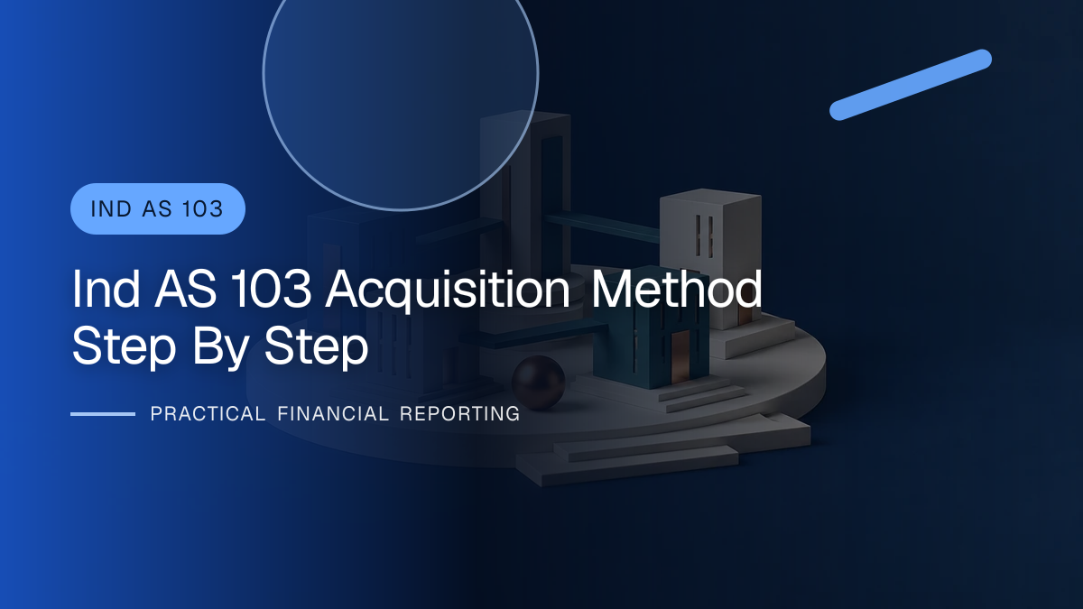 Original finance artwork for The Acquisition Method under Ind AS 103: A Step-by-Step Framework