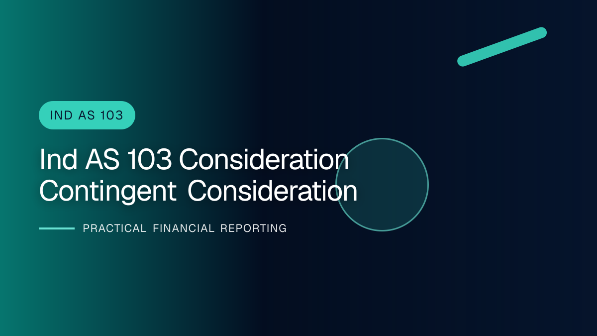 Professional finance team reviewing consideration and contingent consideration under ind as 103 requirements and supporting accounting documentation
