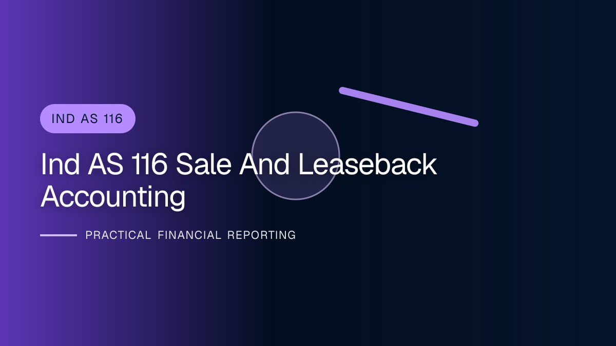 Professional finance team reviewing sale and leaseback under ind as 116 requirements and supporting accounting documentation