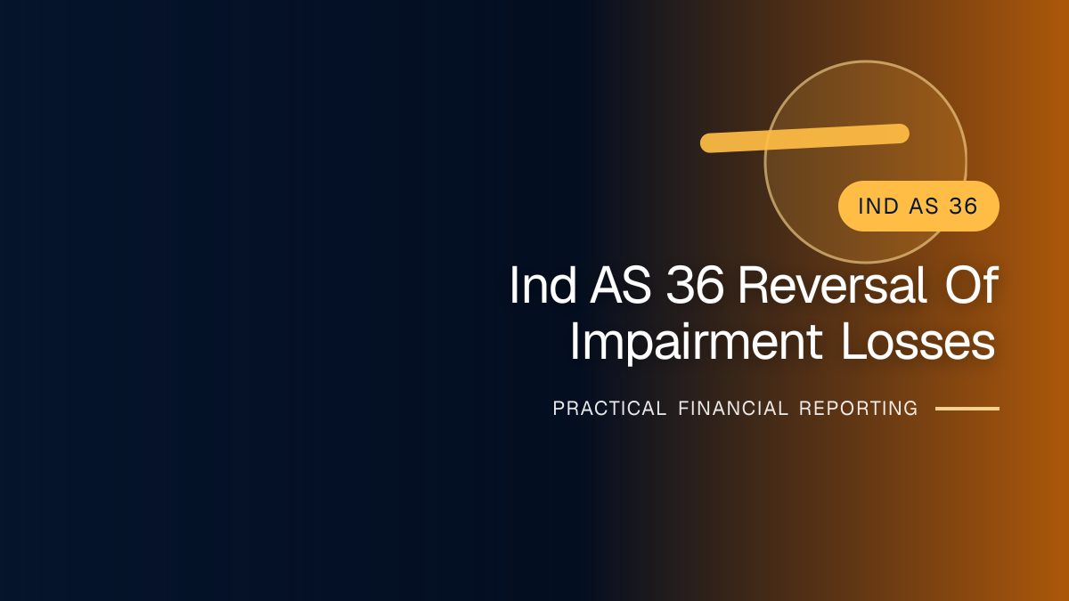 Professional finance team reviewing reversal of impairment losses under ind as 36 requirements and supporting accounting documentation