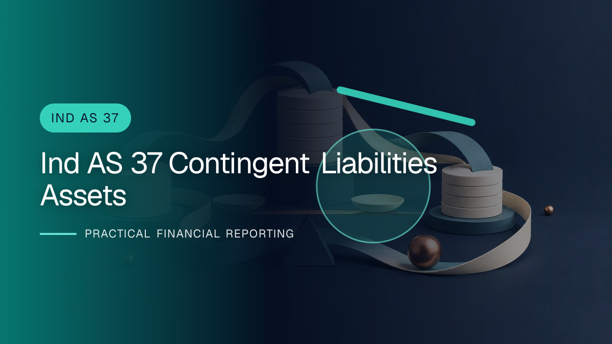 Original finance artwork for Contingent Liabilities and Contingent Assets under Ind AS 37