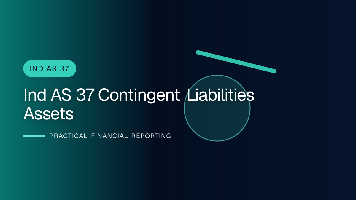 Professional finance team reviewing contingent liabilities and contingent assets under ind as 37 requirements and supporting accounting documentation