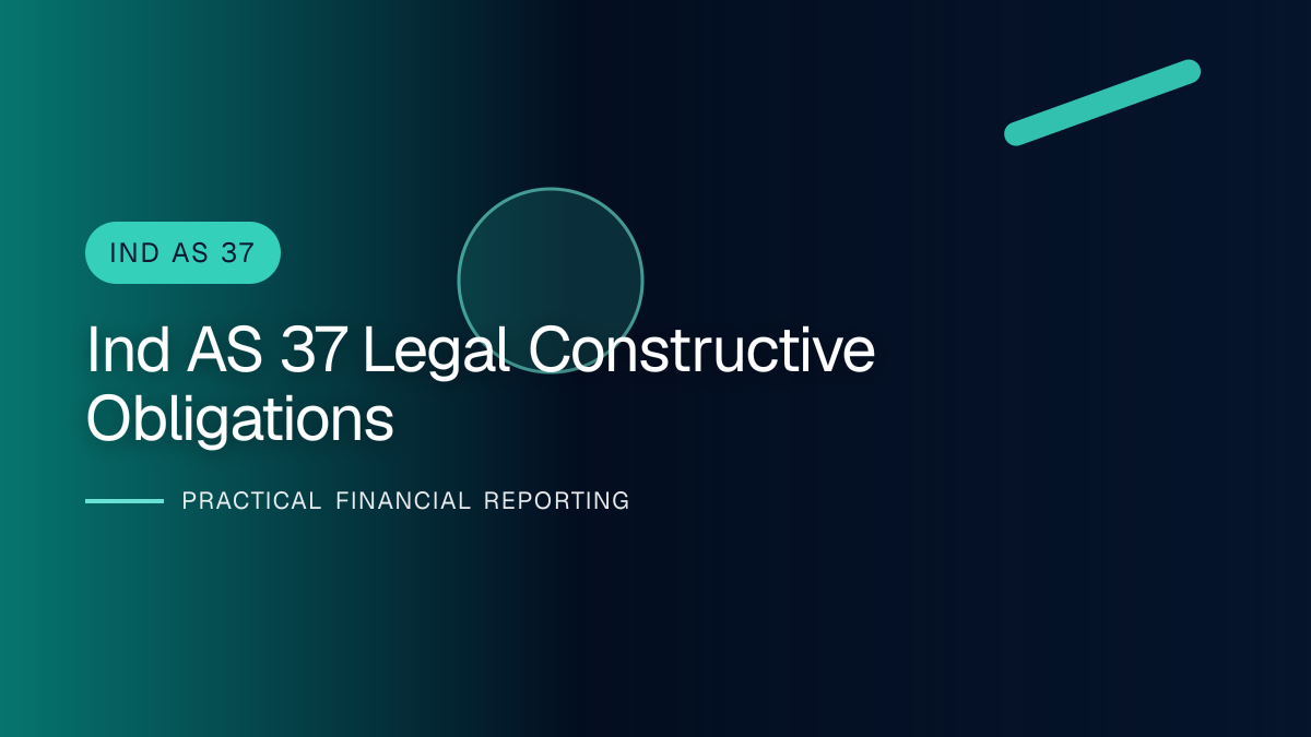 Professional finance team reviewing legal versus constructive obligations under ind as 37 requirements and supporting accounting documentation
