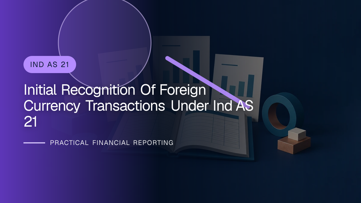 Original finance artwork for Initial Recognition of Foreign Currency Transactions under Ind AS 21