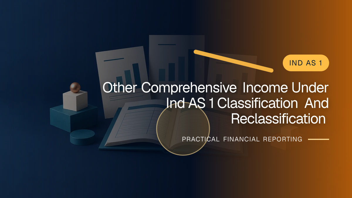 Original finance artwork for Other Comprehensive Income under Ind AS 1: Classification and Reclassification