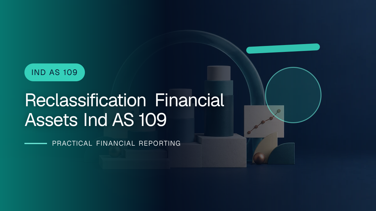 Original finance artwork for Reclassification of Financial Assets under Ind AS 109