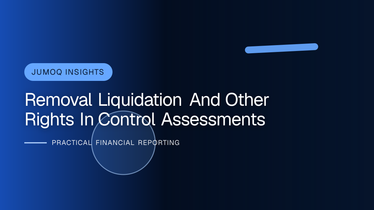 Professional financial reporting illustration for Removal, Liquidation and Other Rights in Control Assessments