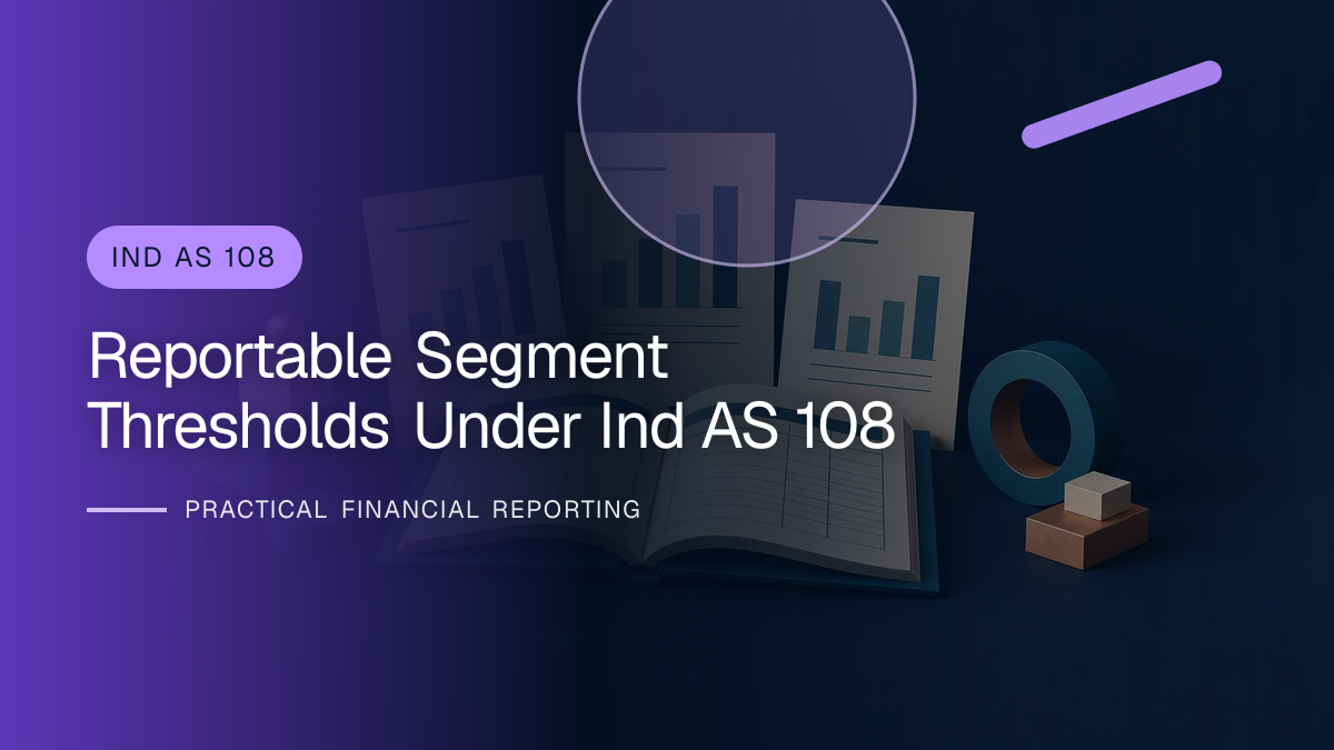 Original finance artwork for Reportable Segment Thresholds under Ind AS 108