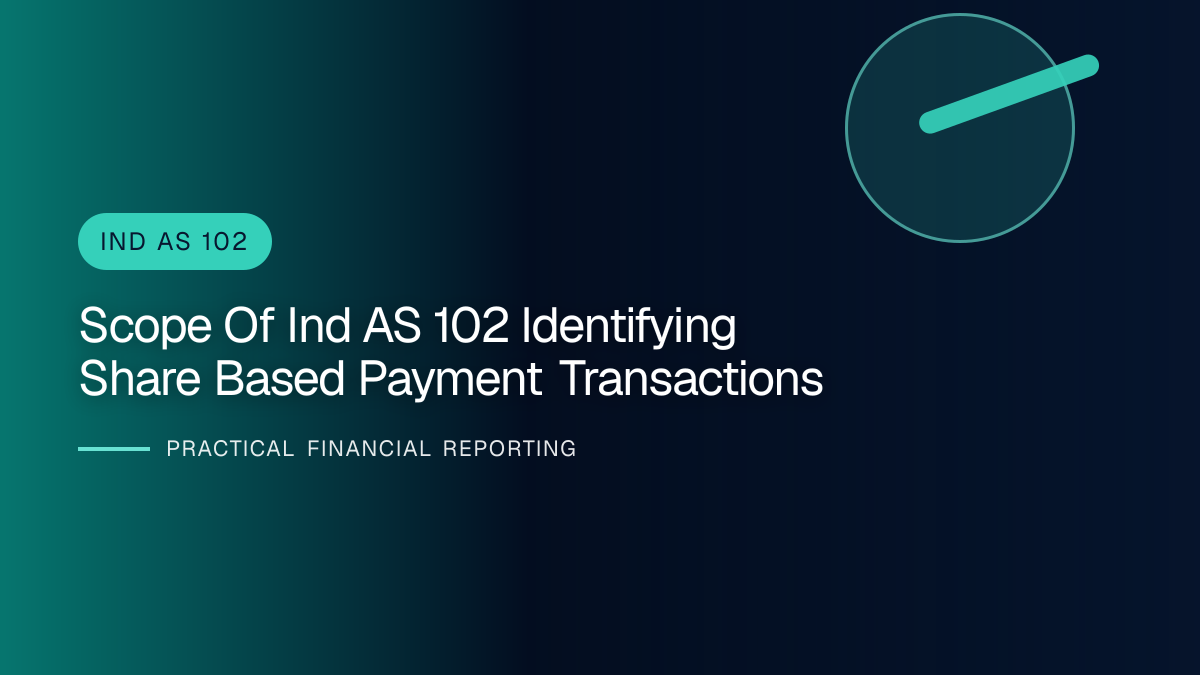 Professional financial reporting illustration for Scope of Ind AS 102: Identifying Share-based Payment Transactions