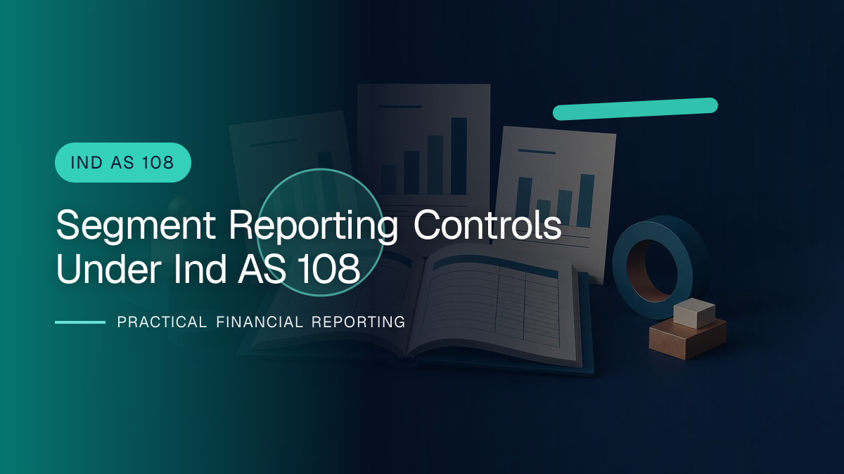Original finance artwork for Segment-reporting Controls under Ind AS 108