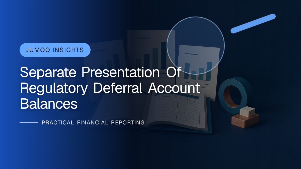 Original finance artwork for Separate Presentation of Regulatory Deferral Account Balances