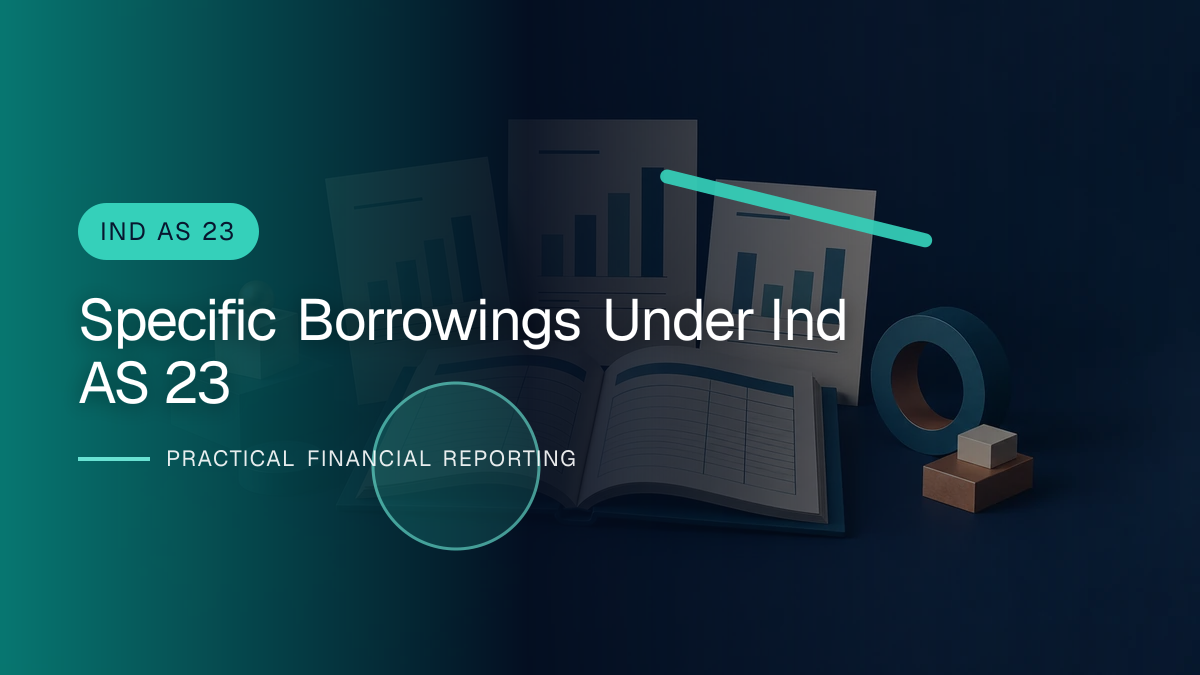 Original finance artwork for Specific Borrowings under Ind AS 23