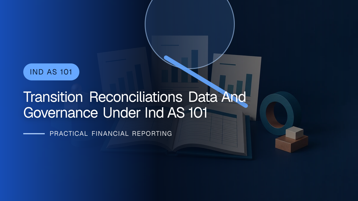 Original finance artwork for Transition Reconciliations, Data and Governance under Ind AS 101