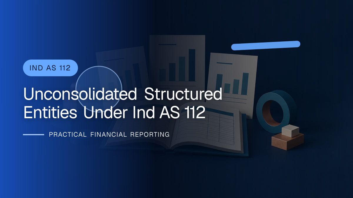 Original finance artwork for Unconsolidated Structured Entities under Ind AS 112