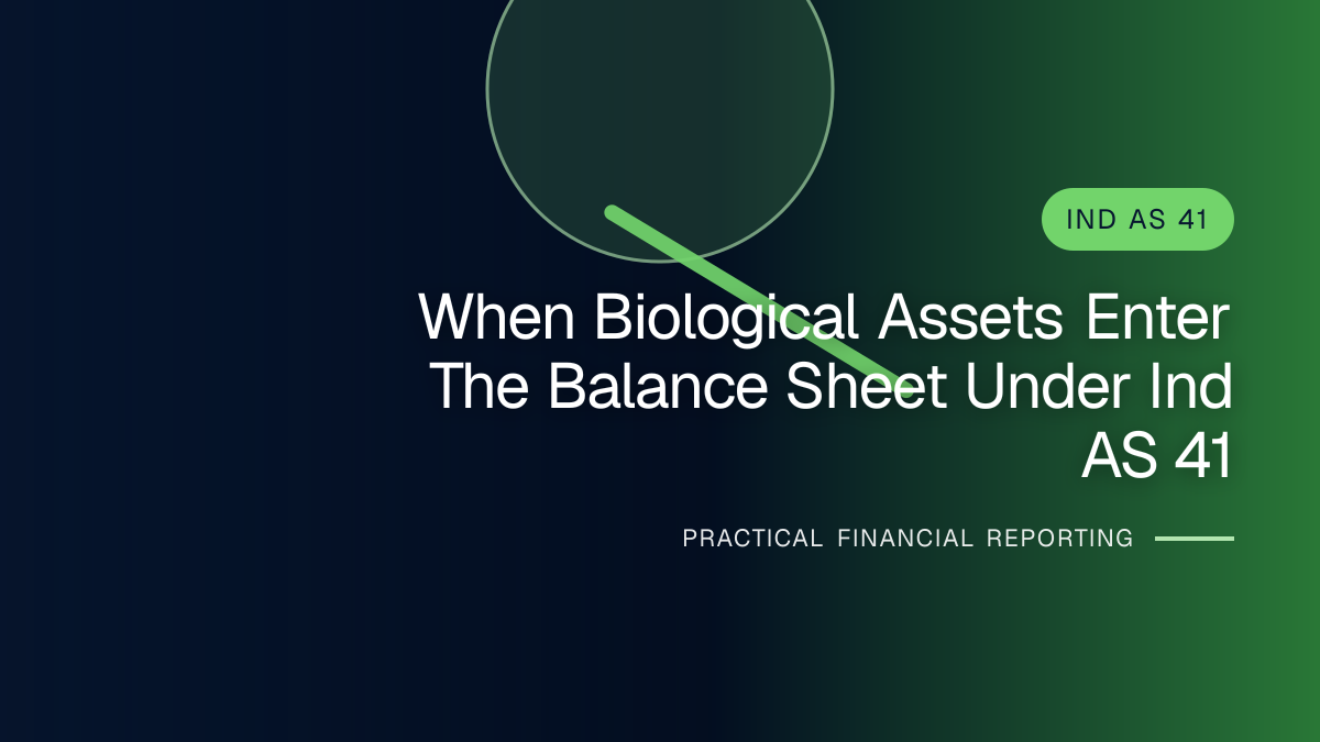 Professional financial reporting illustration for When Biological Assets Enter the Balance Sheet under Ind AS 41